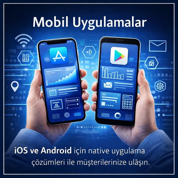 Mobil Uygulamalar